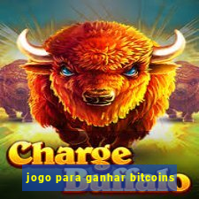 jogo para ganhar bitcoins